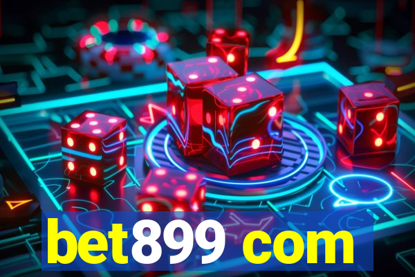 bet899 com